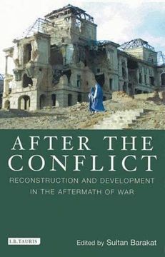 portada After the Conflict: Reconstructions and Redevelopment in the Aftermath of War