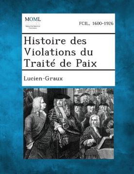 portada Histoire Des Violations Du Traite de Paix