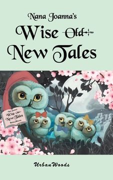 portada Nana Joanna's Wise New Tales (en Inglés)
