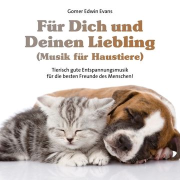 portada Für Dich und Deinen Liebling (Musik für Haustiere) (en Alemán)