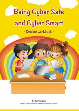 portada Being Cyber Safe and Cyber Smart - Student Workbook (en Inglés)