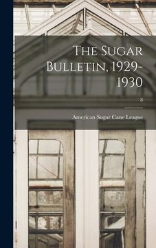 portada The Sugar Bulletin, 1929-1930; 8