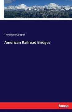 portada American Railroad Bridges 