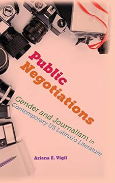 portada Public Negotiations: Gender and Journalism in Contemporary us Latina (in English)