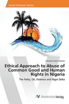 portada Ethical Approach to Abuse of Common Good and Human Rights in Nigeria