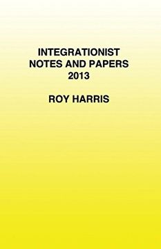 portada Integrationist Notes and Papers 2013 (en Inglés)