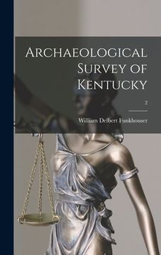 portada Archaeological Survey of Kentucky; 2 (en Inglés)