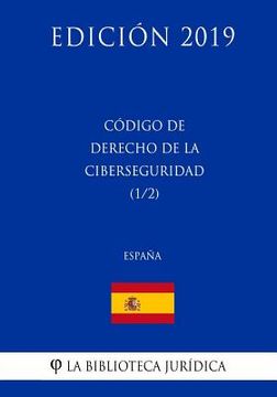 portada Código de Derecho de la Ciberseguridad (1/2) (España) (Edición 2019)
