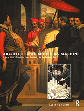 portada Architectural Model as Machine (en Inglés)