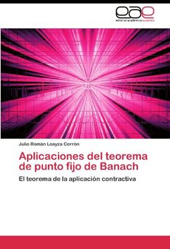 portada Aplicaciones Del Teorema De Punto Fijo De Banach: El Teorema De La Aplicación Contractiva (spanish Edition)