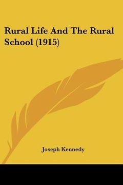 portada rural life and the rural school (1915) (en Inglés)