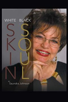 portada White Skin-Black Soul: A Family Book (in English)
