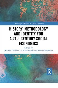 portada History, Methodology and Identity for a 21St Century Social Economics (Routledge Advances in Social Economics) (in English)