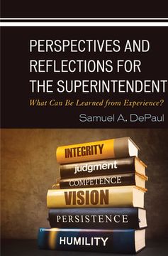portada Perspectives and Reflections for the Superintendent: What can be Learned From Experience? (en Inglés)