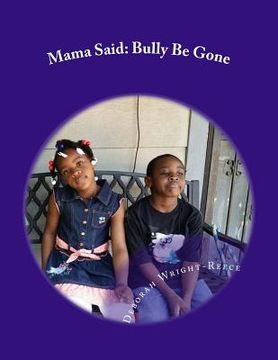 portada Mama Said: Bully Be Gone (en Inglés)