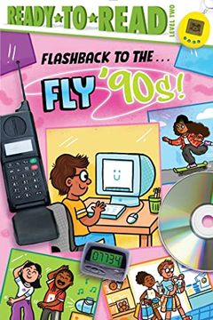 portada Flashback to the. Fly '90S! Ready-To-Read Level 2 