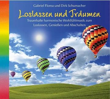 portada Loslassen und Träumen, Audio-Cd: Traumhafte Harmonische Wohlfühlmusik zum Loslassen, Genießen und Abschalten (en Alemán)