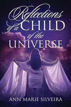 portada Reflections of a Child of the Universe (in English)