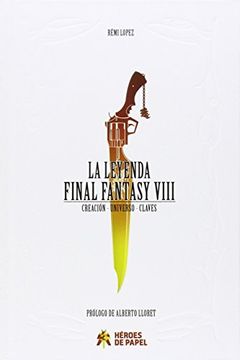 portada La Leyenda Final Fantasy Viii