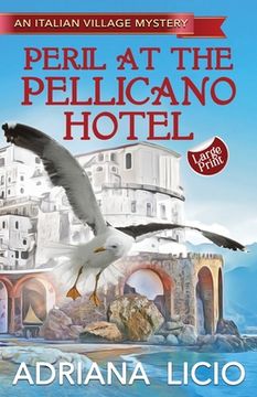portada Peril At The Pellicano Hotel: Large Print (en Inglés)