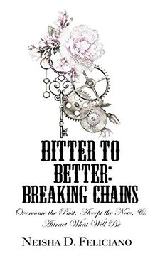 portada Bitter to Better: Breaking Chains (Volume 1) 