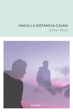 portada Hacia la Distancia Calma (in Spanish)