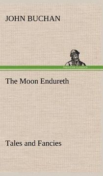 portada the moon endureth: tales and fancies (en Inglés)