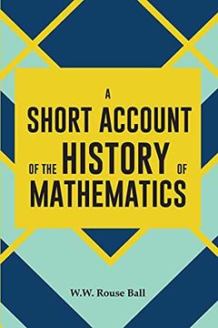 portada A Short Account of the History of Mathematics