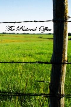portada The Pastoral Office (en Inglés)