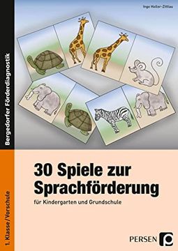 portada 30 Spiele zur Sprachförderung: 1. Klasse/Vorschule (en Alemán)