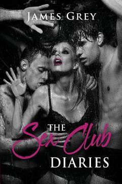 portada The Sex Club Diaries (en Inglés)