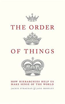 portada The Order of Things: How hierarchies help us make sense of the world