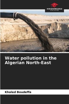 portada Water pollution in the Algerian North-East (en Inglés)