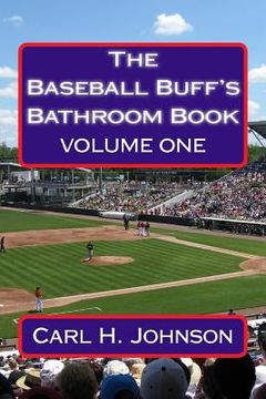 portada The Baseball Buff's Bathroom Book (en Inglés)