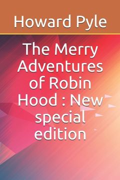 portada The Merry Adventures of Robin Hood: New special edition (en Inglés)