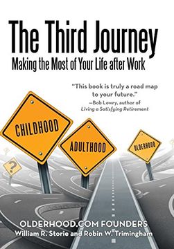 portada The Third Journey: Making the Most of Your Life After Work (en Inglés)