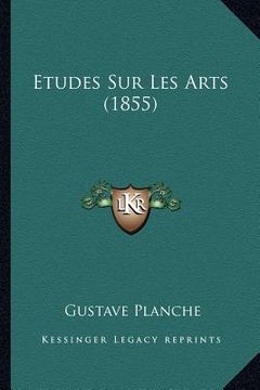 portada Etudes Sur Les Arts (1855) (in French)
