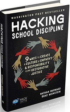 portada Hacking School Discipline: 9 Ways to Create a Culture of Empathy and Responsibility Using Restorative Justice (22) (Hack Learning) (en Inglés)