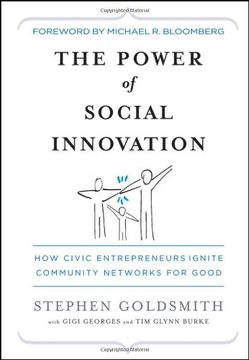 portada The Power of Social Innovation: How Civic Entrepreneurs Ignite Community Networks for Good (en Inglés)