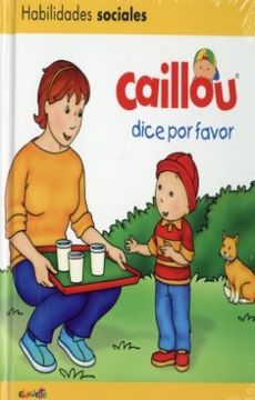 portada CAILLOU DICE POR FAVOR (in Spanish)