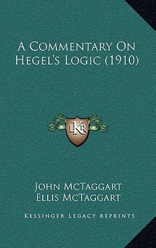 portada a commentary on hegel's logic (1910) (en Inglés)