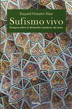 portada Sufismo vivo: ensayos sobre la dimensión esotérica del islam (in Spanish)