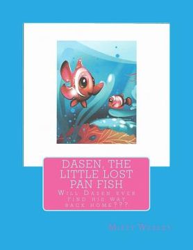 portada Dasen, the LIttle Lost Pan Fish (en Inglés)