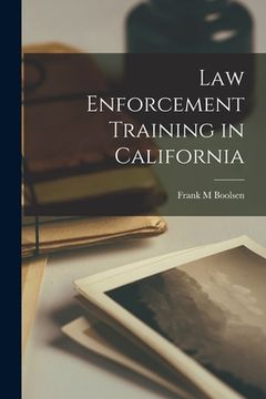 portada Law Enforcement Training in California (in English)