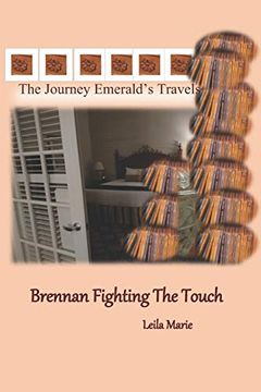 portada The Journey Emerald's Travels Brennan, Fighting the Touch (en Inglés)