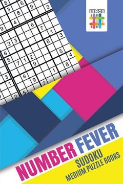 portada Number Fever Sudoku Medium Puzzle Books (en Inglés)