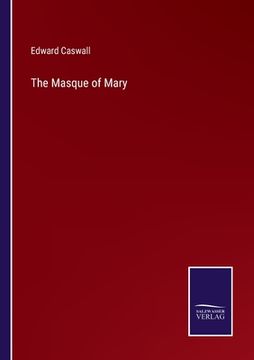 portada The Masque of Mary (en Inglés)