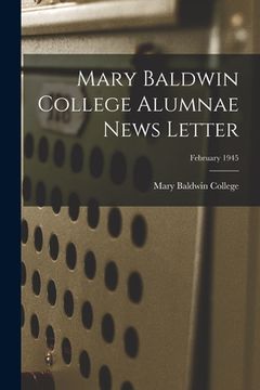 portada Mary Baldwin College Alumnae News Letter; February 1945 (en Inglés)