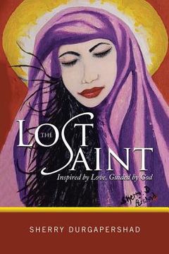 portada The Lost Saint: Inspired by Love, Guided by God (en Inglés)
