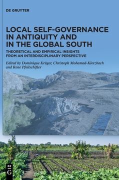 portada Local Self-Governance in Antiquity and in the Global South: Theoretical and Empirical Insights from an Interdisciplinary Perspective (in English)